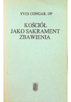 Kościół jako sakrament zbawienia