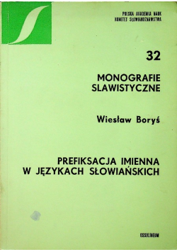 Monografie Slawistyczne 32 prefiksacja imienna w językach słowiańskich