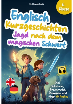 Englisch Kurzgeschichte Jagd nach dem magischen Schwert
