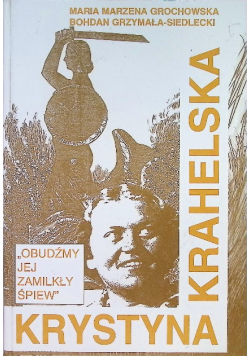 Krystyna Krahelska Obudźmy jej zamilkły śpiew