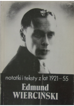 Notatki i teksty z lat 1921 -55