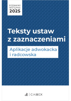 Teksty ustaw z zaznaczeniami Aplikacja adwokacka i radcowska