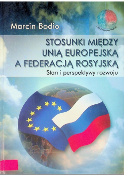 Stosunki między Unią Europejską a Federacją Rosyjską