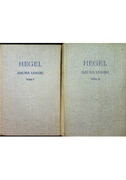 Hegel Nauka logiki Tom 1 do 2