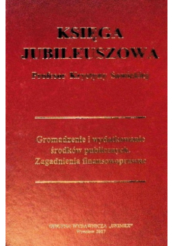Księga Jubileuszowa ku czci Profesor Krystyny Sawickiej