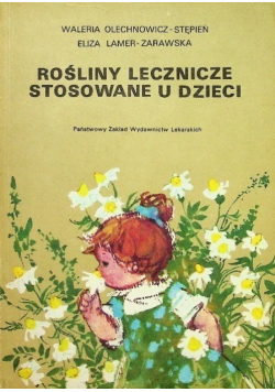 Rośliny lecznicze stosowane u dzieci