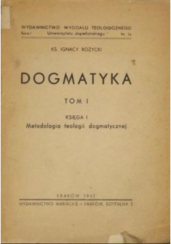 Dogmatyka Tom I księga 1, 1947 r