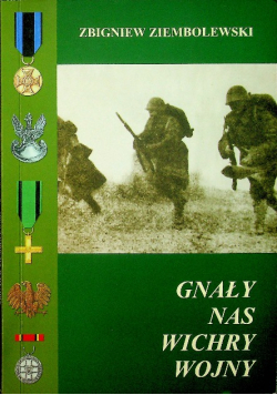 Gnały nas wichry wojny