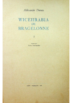 Wicehrabia de Bragelonne Tom I