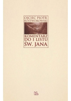 Komentarz do 1 Listu św Jana