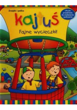 Kajtuś. Fajne wycieczki! Znajdź i policz