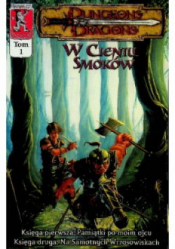 Dragons w cieniu smoków Tom 1