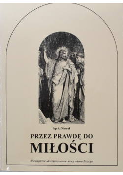 Przez prawdę do miłości