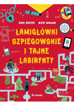 Łamigłówki szpiegowskie i tajne labirynty