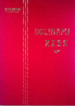 Dolinami rzek