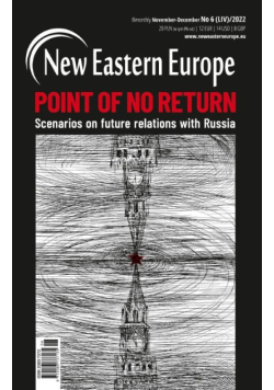 New Eastern Europe Point of no return No 6 (LIV)/2022