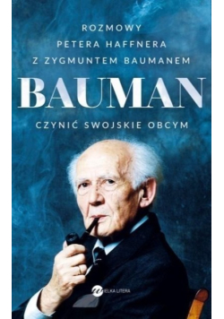 Bauman Czynić swojskie obcym