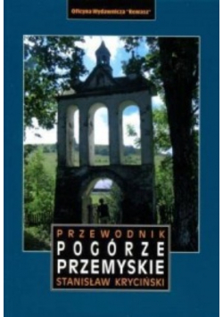 Przemyśl i Pogórze Przemyskie