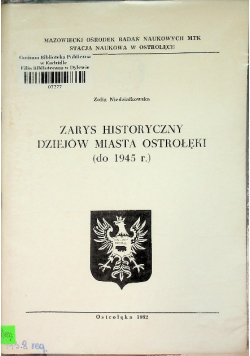 Zarys historyczny dziejów miasta Ostrołęki