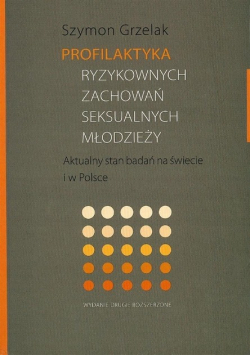 Profilaktyka ryzykownych zachowań seksualnych młodzieży