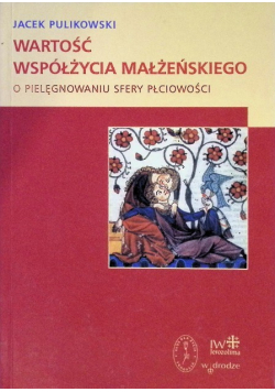 Wartość współżycia małżeńskiego