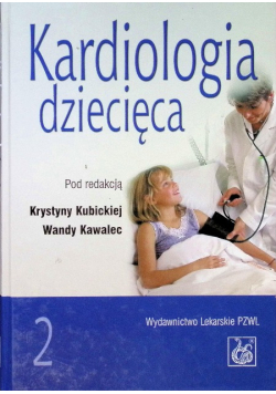 Kardiologia dziecięca Tom 2