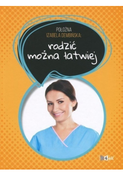 Rodzić można łatwiej