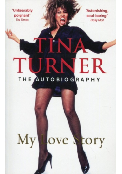 Tina Turner My Love Story
