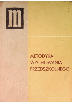 Metodyka wychowania przedszkolnego