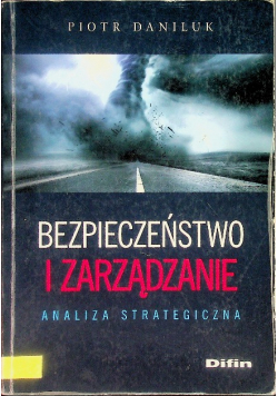 Bezpieczeństwo i zarządzanie Analiza strategiczna