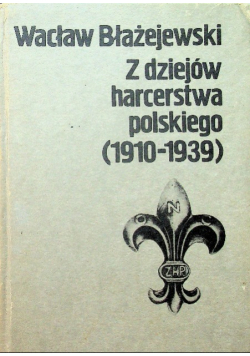 Z dziejów harcerstwa polskiego