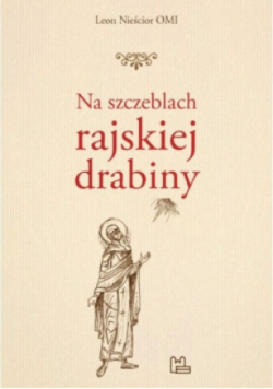 Na szczeblach rajskiej drabiny