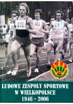 Ludowe zespoły sportowe w wielkopolsce
