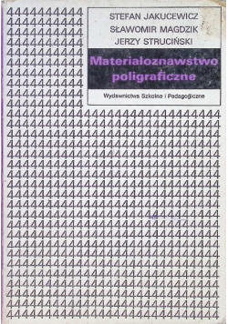 Materiałoznawstwo poligraficzne