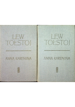Tołstoj Anna Karenina Tom 1 i 2