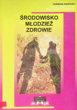 Środowisko  młodzież zdrowie