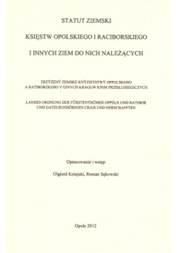 Statut ziemski księstw Opolskiego i Raciborskiego i innych ziem do nich należących