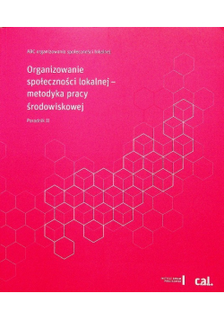 Organizowanie społeczności lokalnej metodyka pracy środowiskowej Poradnik II