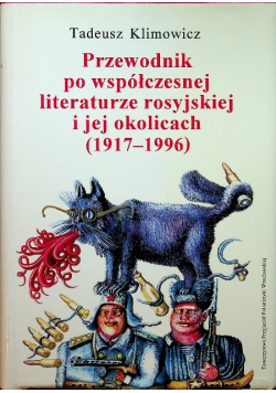 Przewodnik po współczesnej literaturze rosyjskiej i jej okolicach