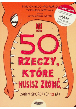 50 rzeczy które musisz zrobić, zanim skończysz 13 lat