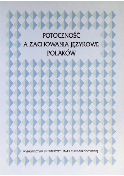 Potoczność a zachowania językowe Polaków