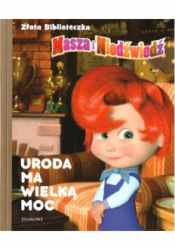 Złota biblioteczka. Uroda ma wielką moc