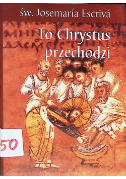 To Chrystus przechodzi