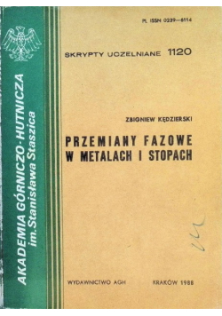 Przemiany fazowe w układach skondensowanych Nr 1120 / 88