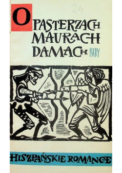 O pasterzach maurach damach