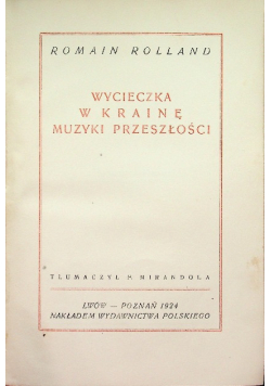 Wycieczka w krainę muzyki przeszłości, 1924 r.