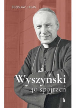 Wyszyński 40 spojrzeń