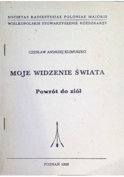 Moje widzenie świata Powrót do ziół