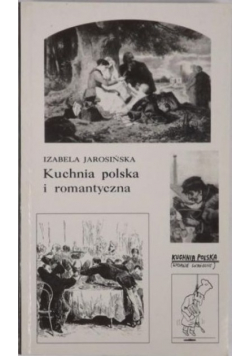 Kuchnia polska i romantyczna