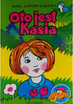 Oto jest Kasia